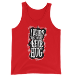 I Heard You Want A Bear Hug (Tank Top)-Tank Top-Swish Embassy