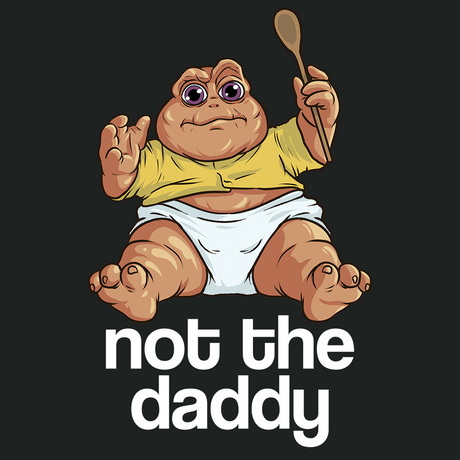 Not the Daddy-T-Shirts-Swish Embassy