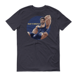 Ready to Wrestle?-T-Shirts-Swish Embassy