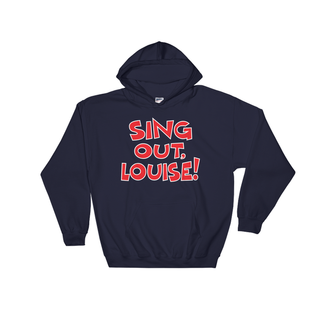 Sing Out Louise (Hoodie)-Hoodie-Swish Embassy