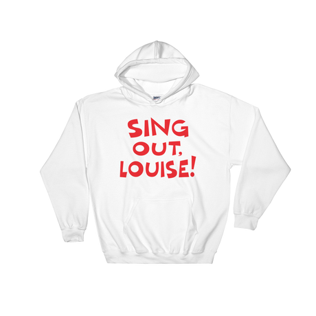 Sing Out Louise (Hoodie)-Hoodie-Swish Embassy