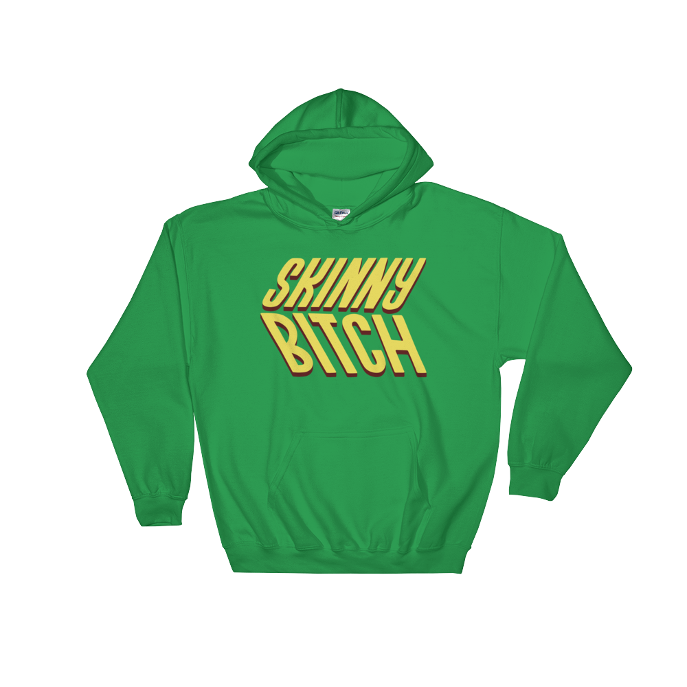 Skinny Bitch (Hoodie)-Hoodie-Swish Embassy