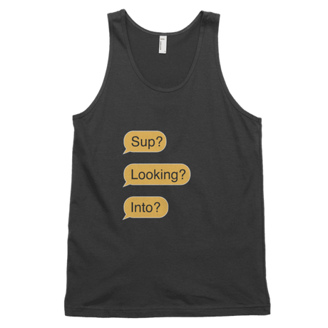 Sup? Looking? Into? (Tank)-Tank Top-Swish Embassy